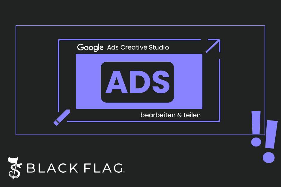 blackflag-agency-munich-blog-aktuelles-google-ads-creative-studio-400x200px