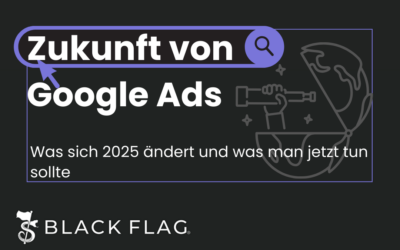 Die Zukunft von Google Ads: Was sich 2025 ändert – und was man jetzt tun sollte