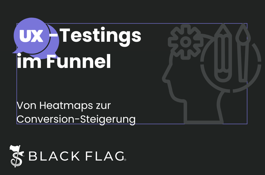 UX-Testings im Funnel: Von Heatmaps zur Conversion-Steigerung