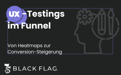 UX-Testings im Funnel: Von Heatmaps zur Conversion-Steigerung
