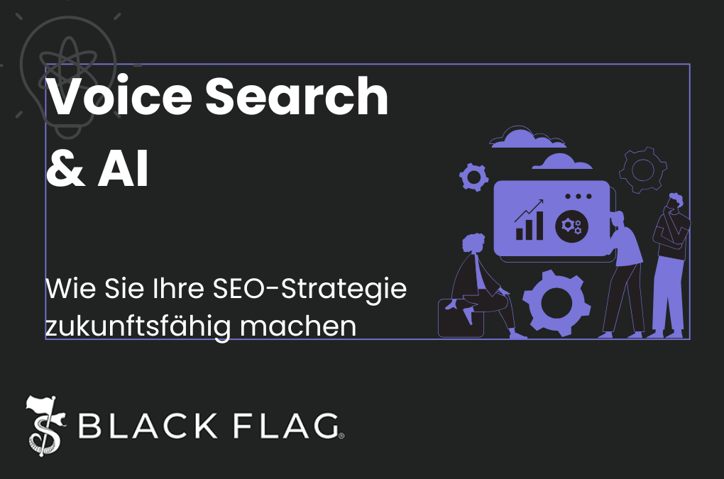 Voice Search & AI: Wie Sie Ihre SEO-Strategie zukunftsfähig machen